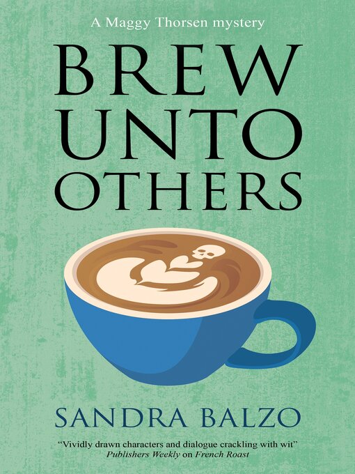 Title details for Brew Unto Others by Sandra Balzo - Available